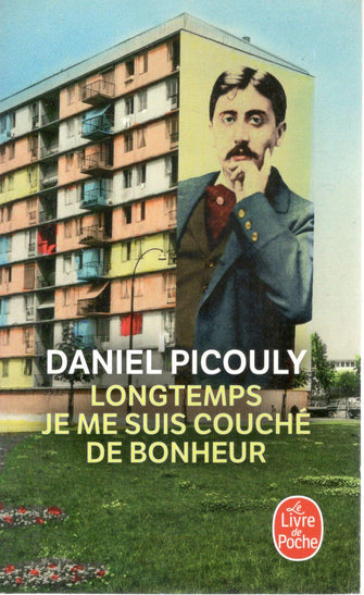 longtemps je me suis couché de bonheur - daniel picouly