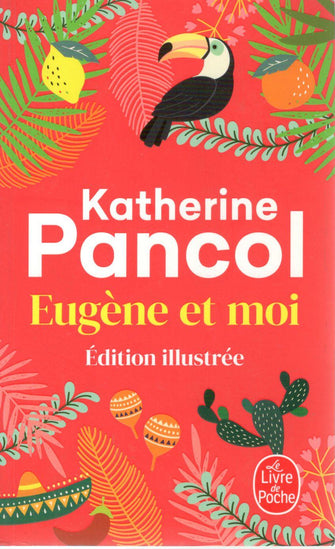 eugène et moi - katherine pancol