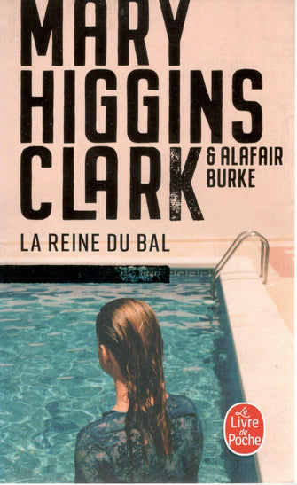 la reine du bal - mary higgins clark et alfaire burke