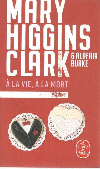 à la vie à la mort - marry higgins