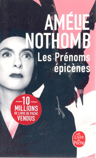 les prénoms épicènes - amélie nothomb