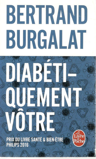 diabétiquement votre - bertrand burgalat