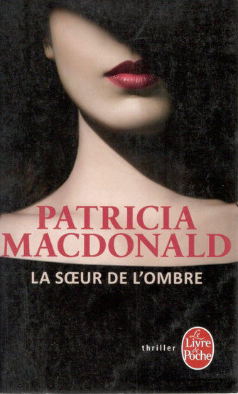 la soeur de l'ombre - macdonald PATRICIA