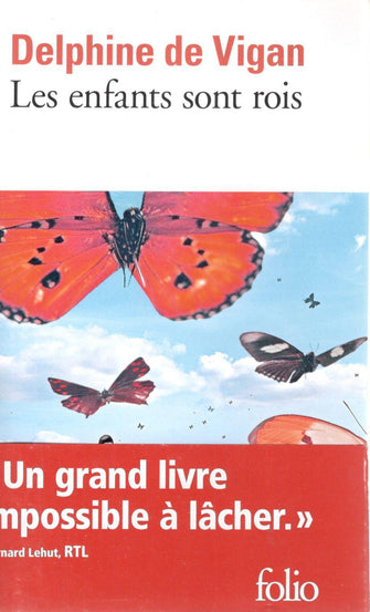les enfants sont rois - delphine de vigan