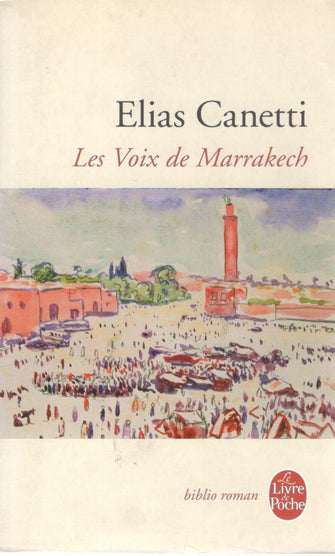 les voix de marrakech -elias canetti