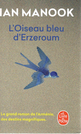 l'oiseau bleu d'erzeroum -IAN manook