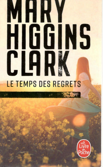 le temps des regrets - mary higgins clark