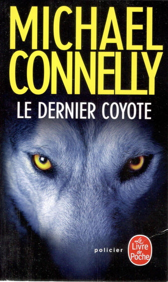 le dernier coyote - michael connelly
