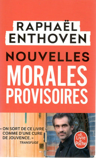 nouvelles morales provisoires - raphael enthoven