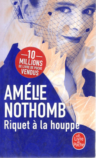 riquet à la houppe - amélie nothomb