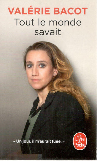 tout le monde savait - valérie bacot